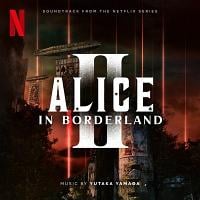 Alice In Borderland 2 Soundtrack (by Yutaka Yamada)