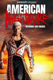 American Nightmare: Becoming Cody Rhodes 迅雷下载