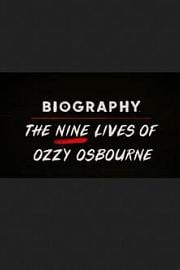 Biography: The Nine Lives of Ozzy Osbourne 2020