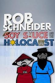 Rob Schneider: Soy Sauce and the Holocaust 2013