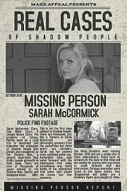 Shadow People Last Known Footage of Sarah McCormick 迅雷下载